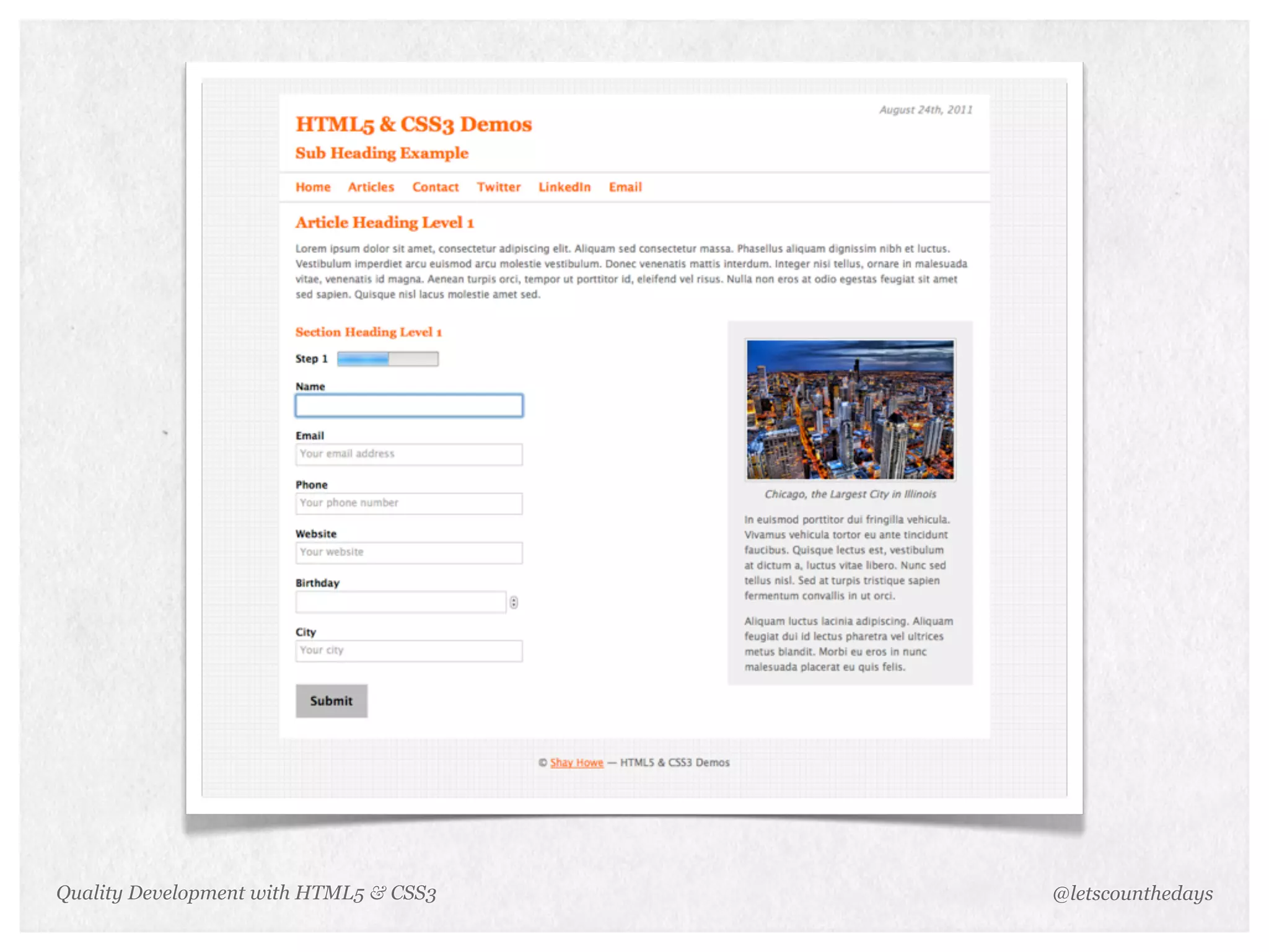 Quality Development with HTML5 & CSS3   @letscounthedays
 