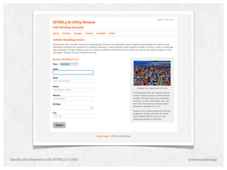 Quality Development with HTML5 & CSS3   @letscounthedays
 