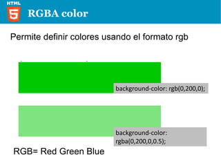 background-size Permite modificar el tamaño de una imagen de fondo background:url(img_flwr.gif); -moz-background-size:80px 60px; background-size:80px 60px; 