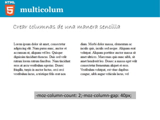 RGBA color Permite definir colores usando el formato rgb background-color: rgb(0,200,0); background-color: rgba(0,200,0,0.5); RGB= Red Green Blue 