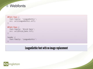    Webfonts
 
