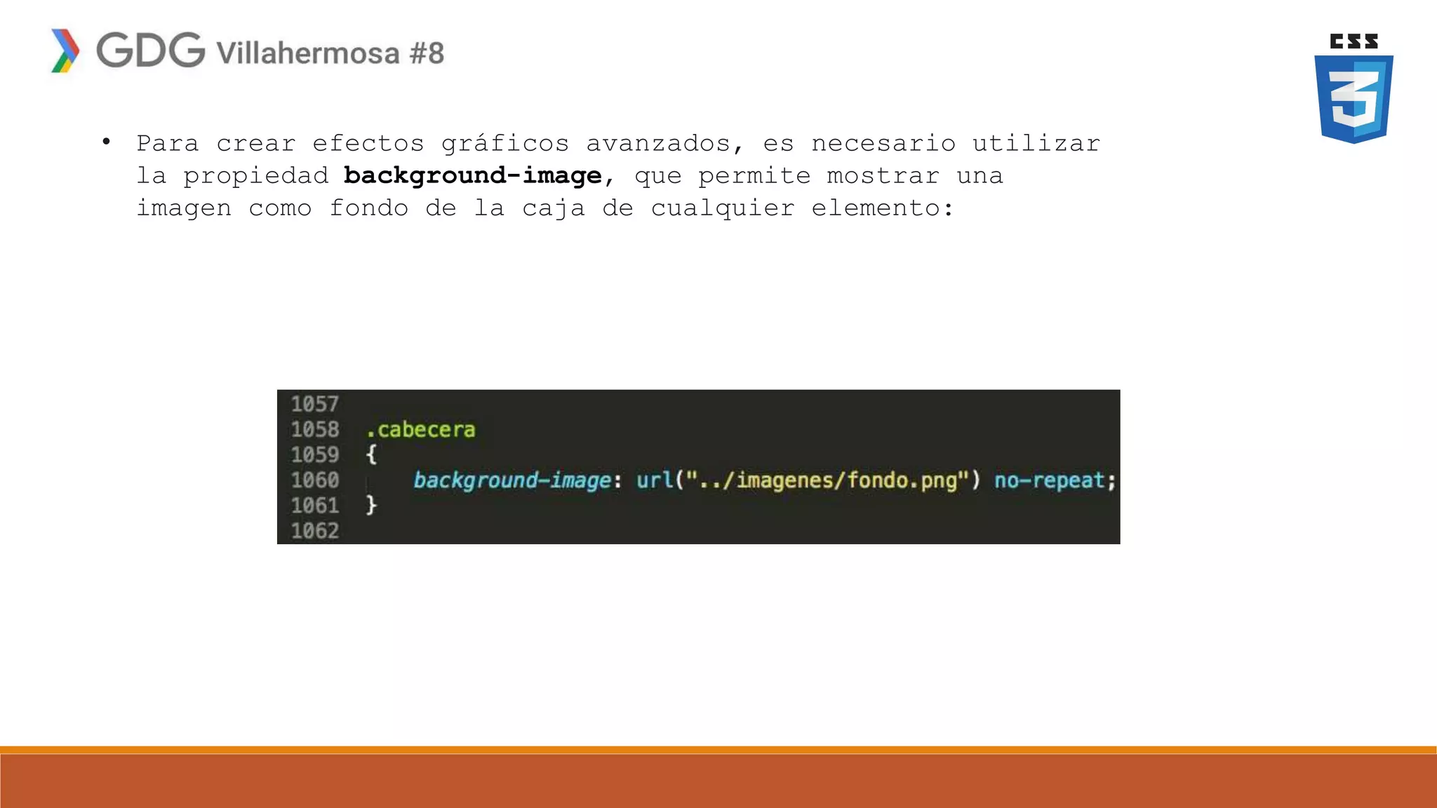 • Para crear efectos gráficos avanzados, es necesario utilizar
la propiedad background-image, que permite mostrar una
imagen como fondo de la caja de cualquier elemento:
 