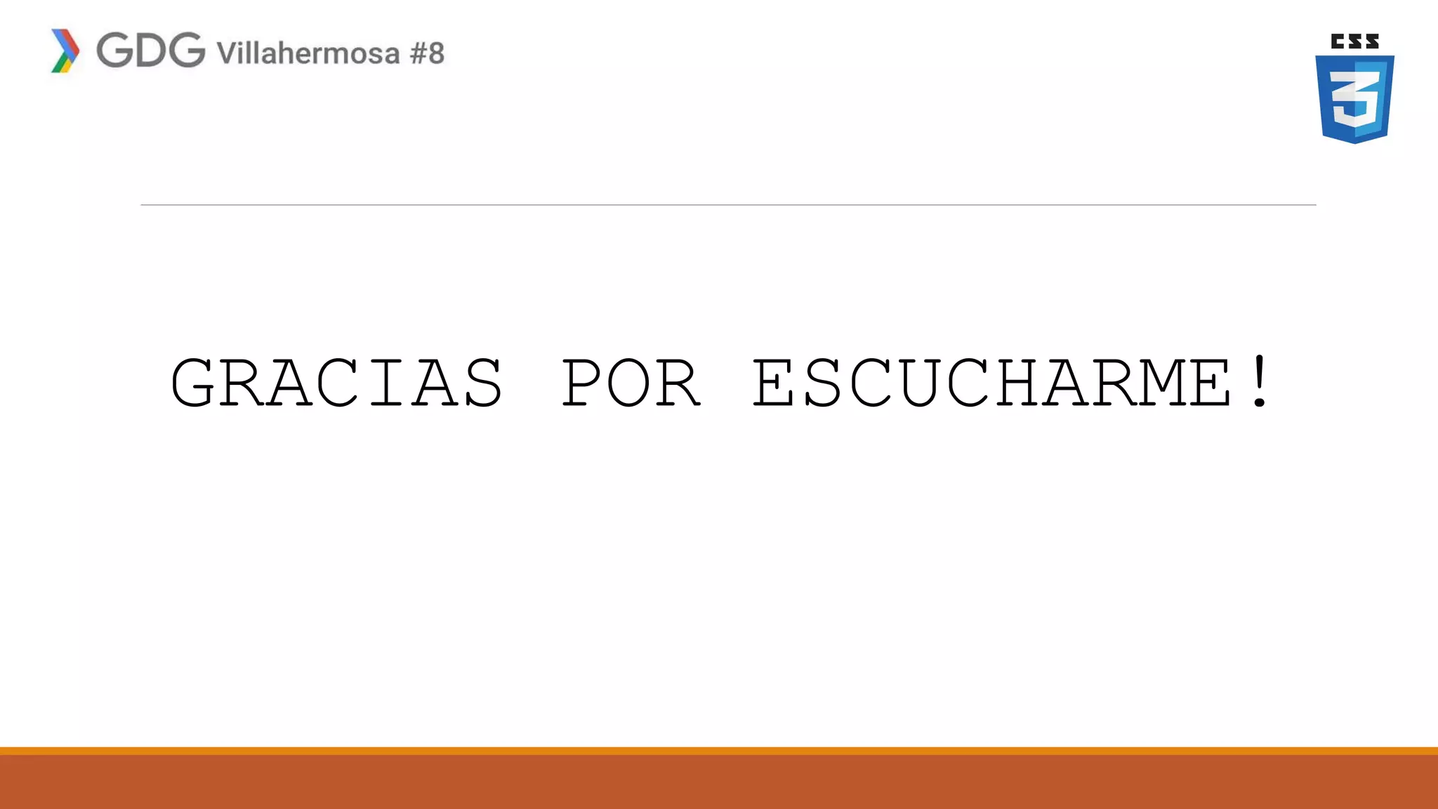 GRACIAS POR ESCUCHARME!
 