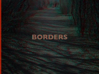 BORDERSBORDERS
 