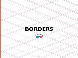 BORDERS



   56
 