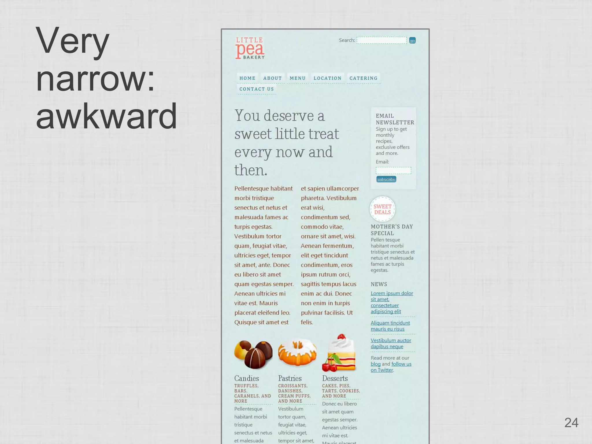 Very narrow: awkward 24 