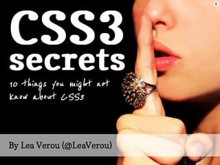 CSS3 secrets: 10 things you might not know about CSS3