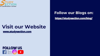 29 M
Visit our Website
www.studysection.com
www.studysection.com
https://studysection.com/blog/
https://studysection.com/blog/
Follow our Blogs on:
FOLLOW US
FOLLOW US
FOLLOW US
 