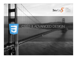 CSS3 & ADVANCED DESIGN
 