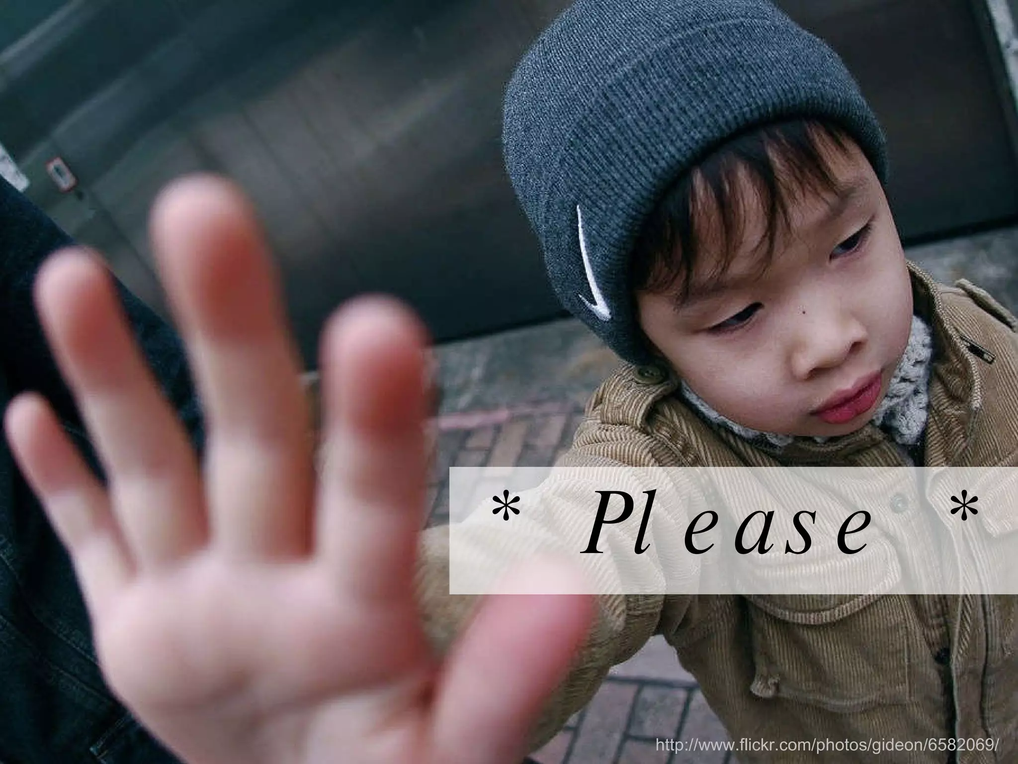 * Please * http://www.flickr.com/photos/gideon/6582069/ 