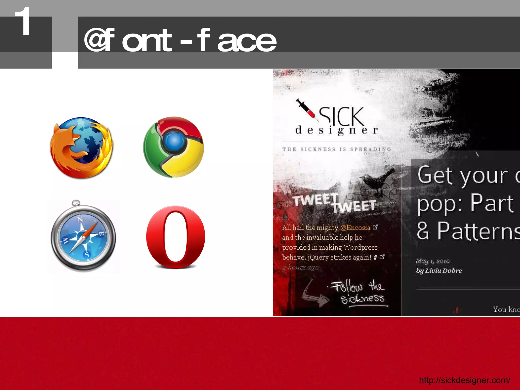 @font-face http://sickdesigner.com/ 1. 