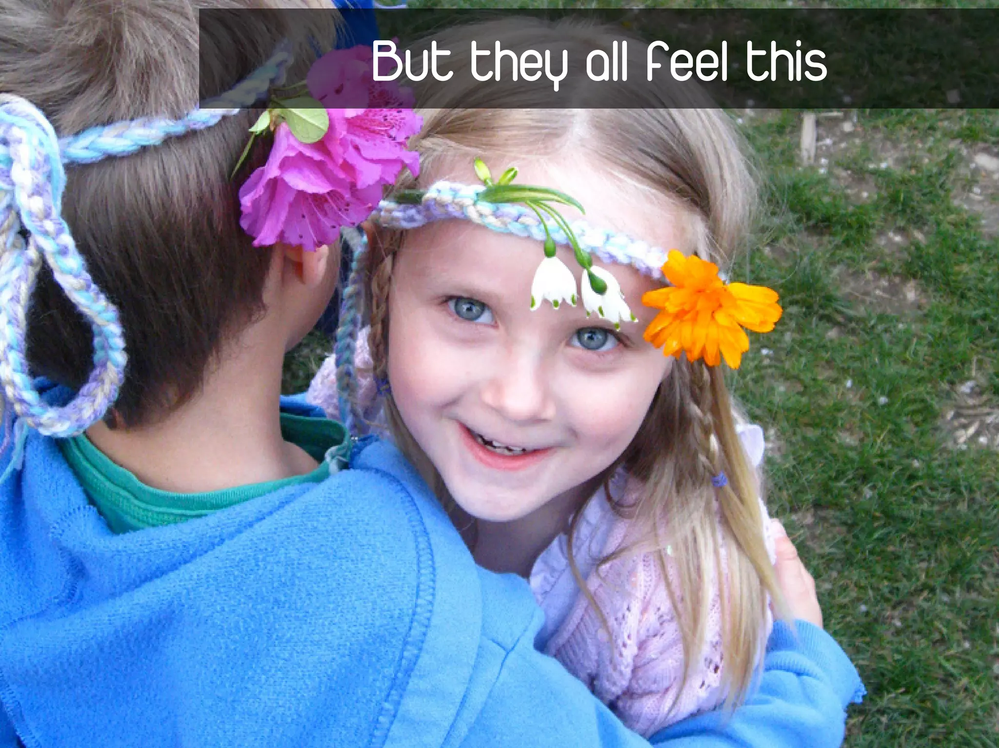 But they all feel this
 