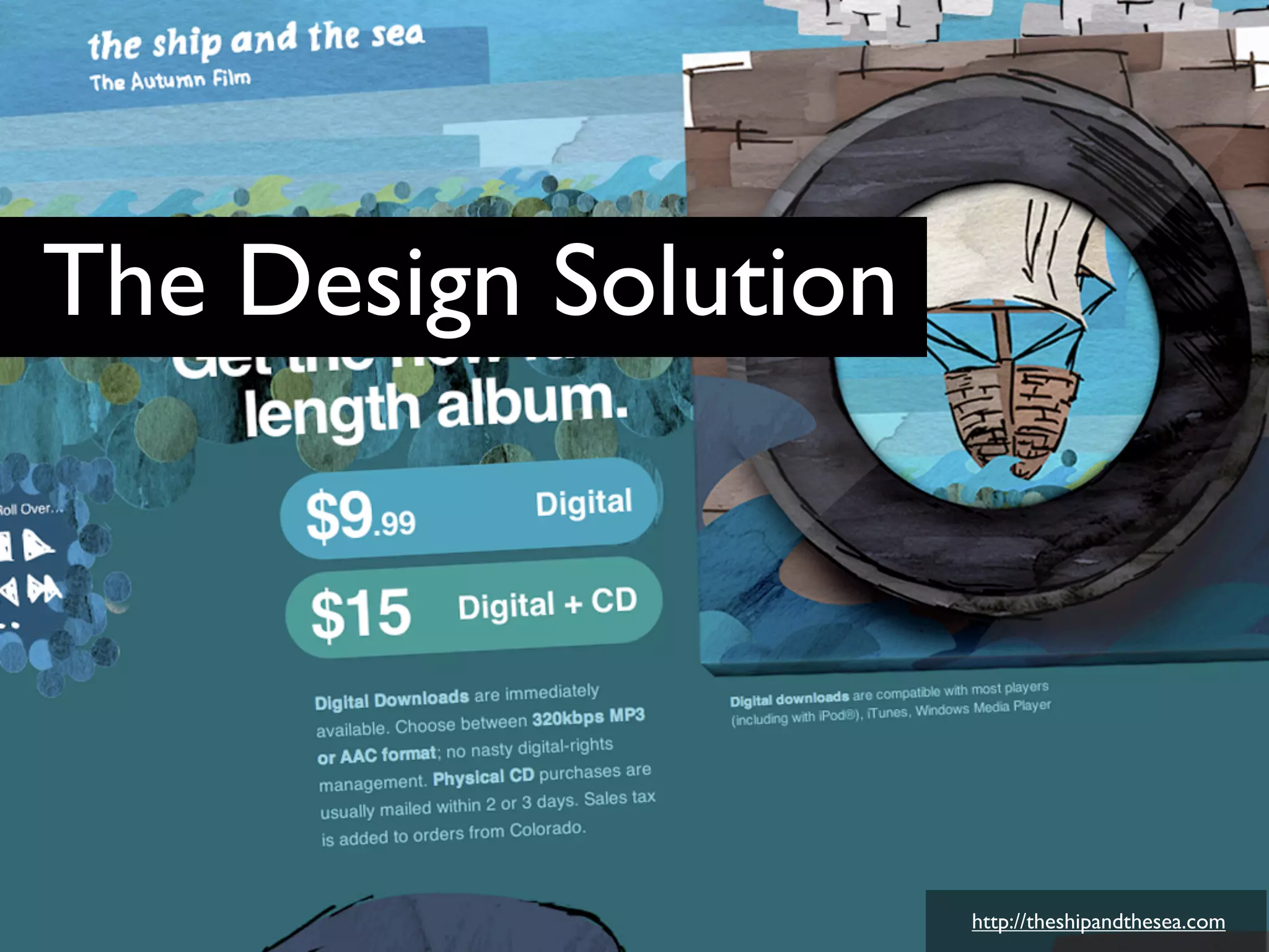 The Design Solution
http://theshipandthesea.com
 