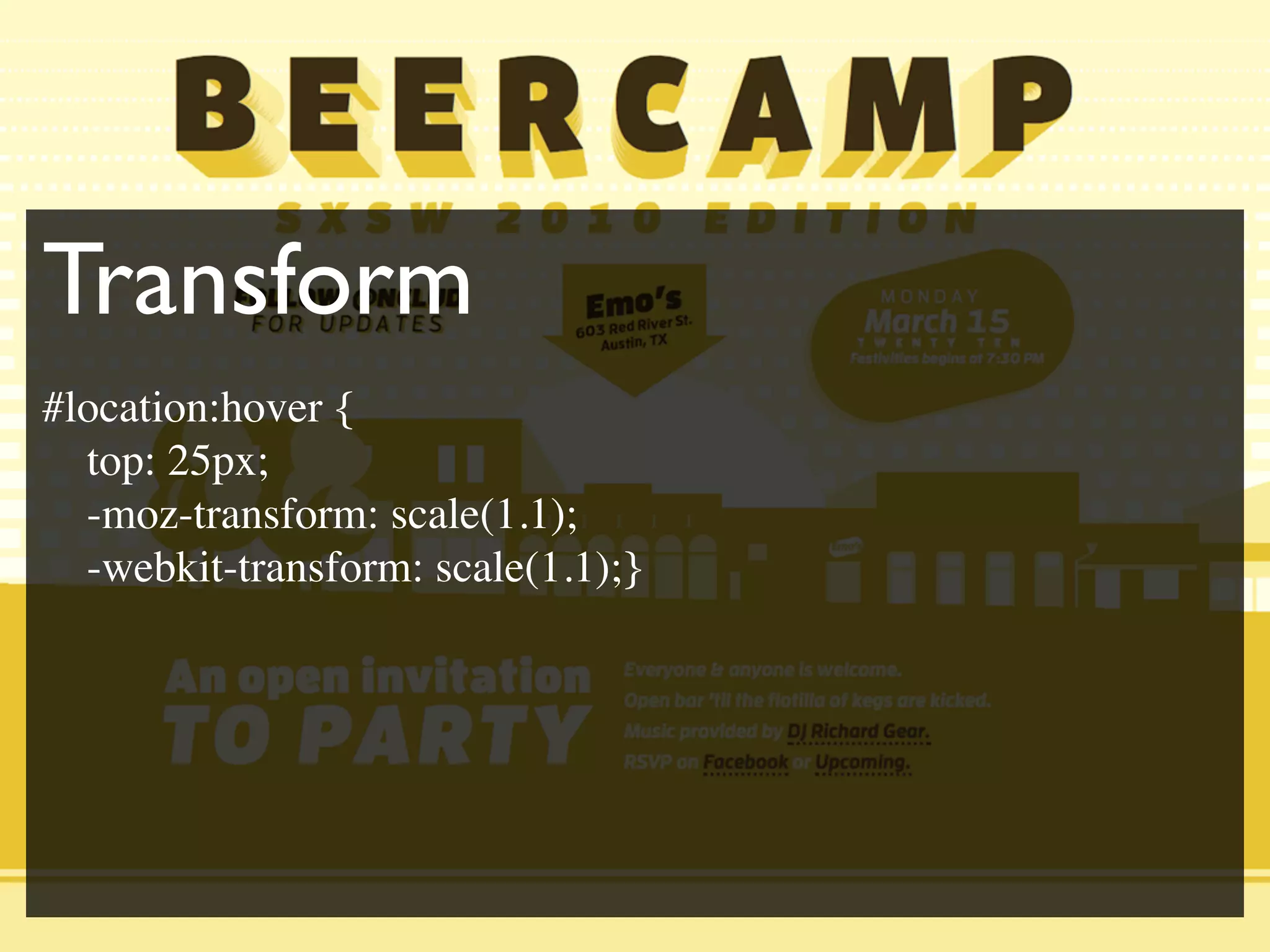Transform
#location:hover {
  top: 25px;
  -moz-transform: scale(1.1);
  -webkit-transform: scale(1.1);}
 