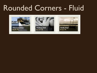 Rounded Corners - Fluid
 
