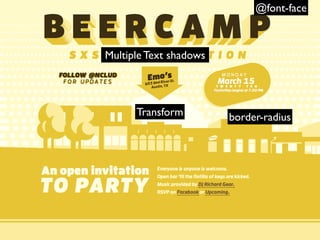 @font-face



Multiple Text shadows




      Transform         border-radius
 
