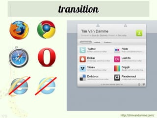 transition




179                http://timvandamme.com/
 