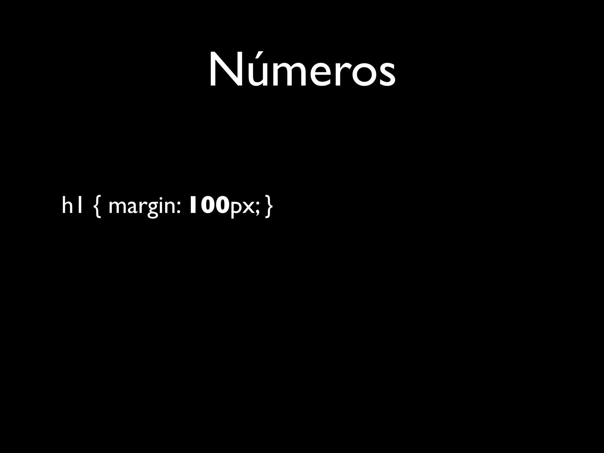 CSS 5 - Unidades y Valores