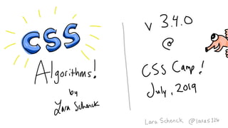 CSS Algorithms  v3.4 @ CSSCamp Barcelona