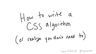 CSS Algorithms  v3.4 @ CSSCamp Barcelona