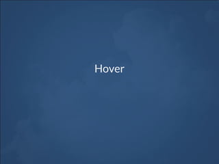 Hover
 