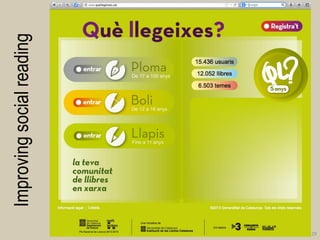 Improving social reading 
29  