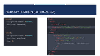 PROPERTY POSITION (EXTERNAL CSS)
 