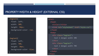 PROPERTYWIDTH & HEIGHT (EXTERNAL CSS)
 
