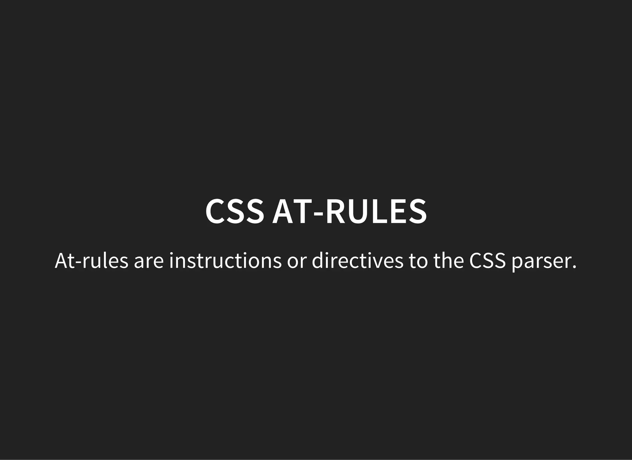 STACKING CONTEXT
(SUMMARY)
Positioning and a z-index value creates a stacking
context.
Stacking contexts are hierarchical.
Each stacking context is completely independent from its
siblings.
 