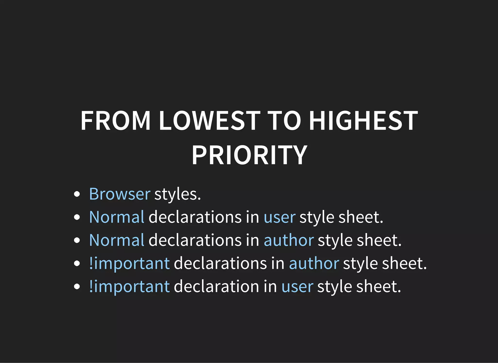 STEP 3
If declarations have the same origin or importance then the
declaration’s selectors need to be scored, to see which
declaration will “win”.
 