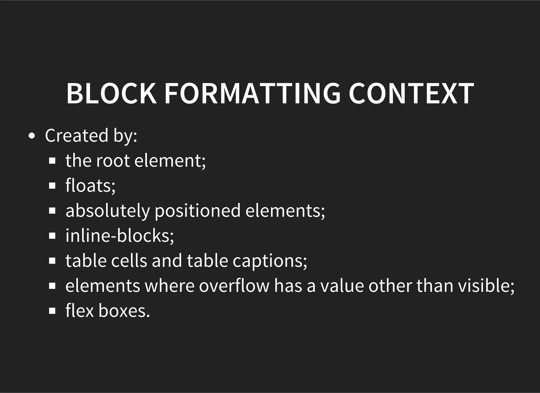 FLOATS
position
static
relative
float
left
right
 