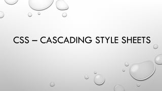 bài giảng CSS – CASCADING STYLE SHEETS.pptx