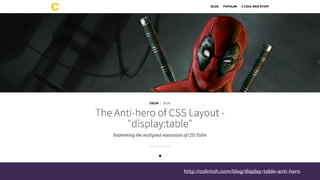 http://colintoh.com/blog/display-table-anti-hero
 