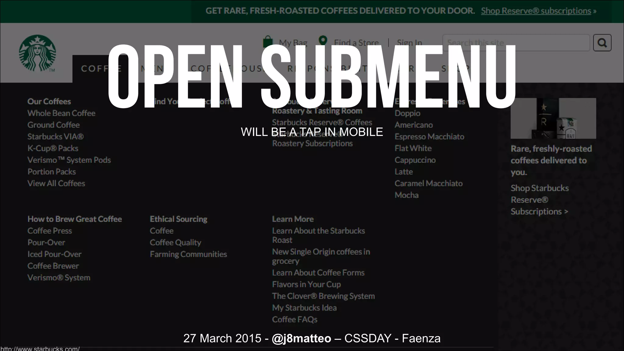 27 March 2015 - @j8matteo – CSSDAY - Faenza
WILL BE A TAP IN MOBILE
Open submenu
 
