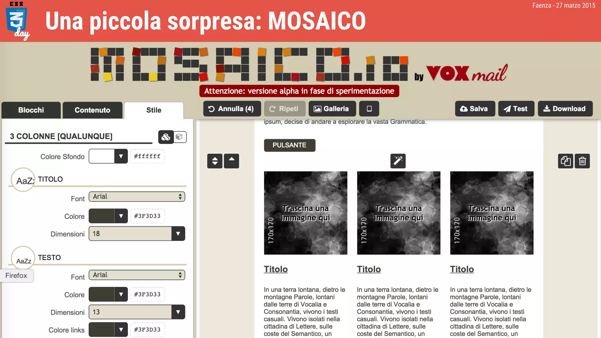 Faenza - 27 marzo 2015
Una piccola sorpresa: MOSAICO
 