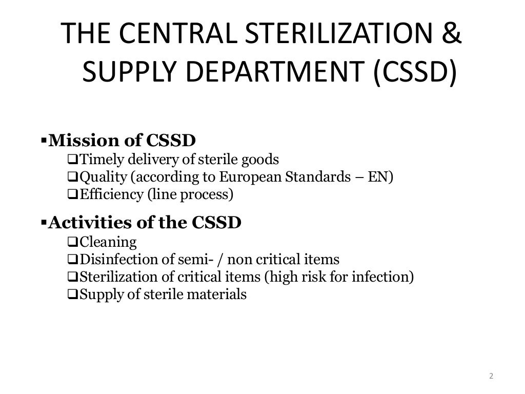 Cssd (central sterile supply department)