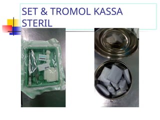 SET & TROMOL KASSA
STERIL
 