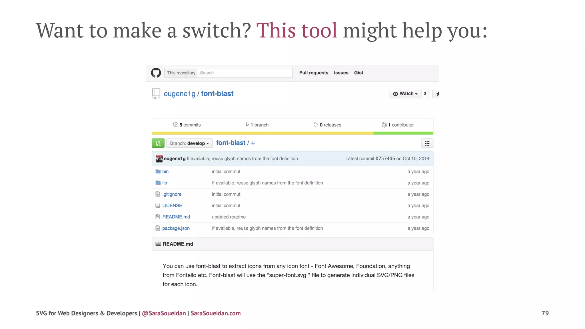 Want to make a switch? This tool might help you:
SVG for Web Designers & Developers | @SaraSoueidan | SaraSoueidan.com 79
 
