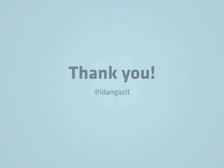 Thank you!
  @idangazit
 