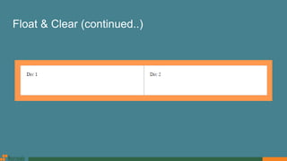 Float & Clear (continued..)
 
