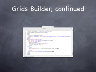 Grids Builder, continued
 