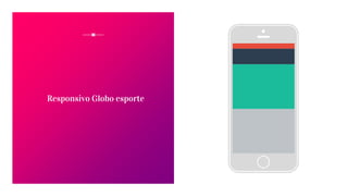 Responsivo Globo esporte
 