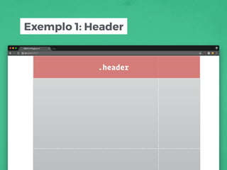 .header
Exemplo 1: Header
 