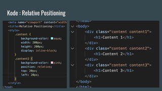Kode : Relative Positioning
 
