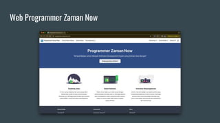 Web Programmer Zaman Now
 