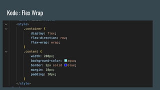 Kode : Flex Wrap
 