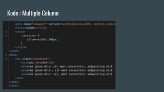 Kode : Multiple Column
 