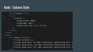 Kode : Column Style
 