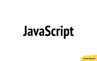 JavaScript
 