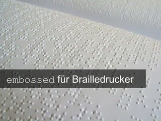 embossed  für Brailledrucker 